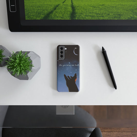 Slim Snap Case with Celestial Design - "Do You Miss Me Too?" - Phone Cover, Cute Phone Case, Gift for Friends, Starry Night Theme, [...]